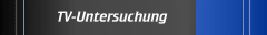 TV-Untersuchung