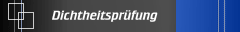 Dichtheitsprüfung